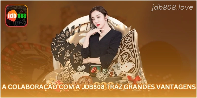 A colaboração com a JDB808 traz grandes vantagens.