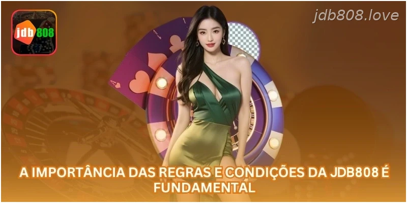 A importância das regras e condições da JDB808 é fundamental.