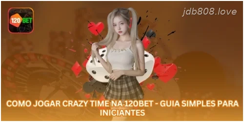 Como Jogar Crazy Time na JDB808 - Guia Simples para Iniciantes.