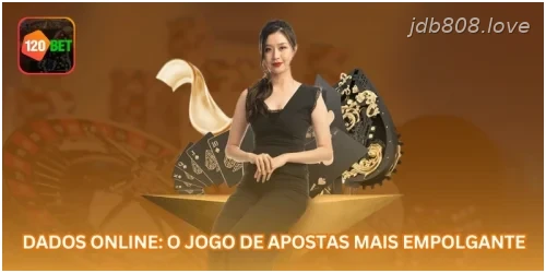 Dados Online: O Jogo de Apostas Mais Empolgante