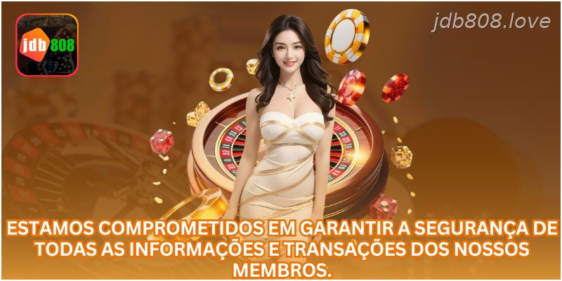 Estamos comprometidos em garantir a segurança de todas as informações e transações dos nossos membros.