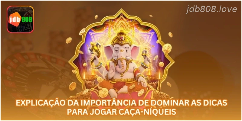 Explicação da importância de dominar as dicas para jogar caça-níqueis.
