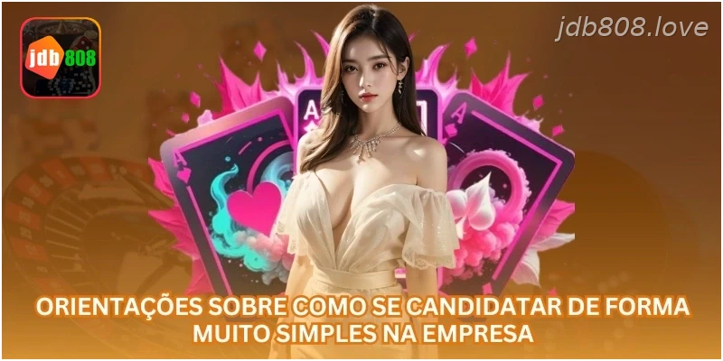 Orientações sobre como se candidatar de forma muito simples na empresa.