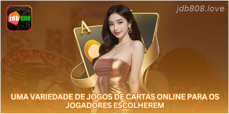 Uma variedade de jogos de cartas online para os jogadores escolherem.